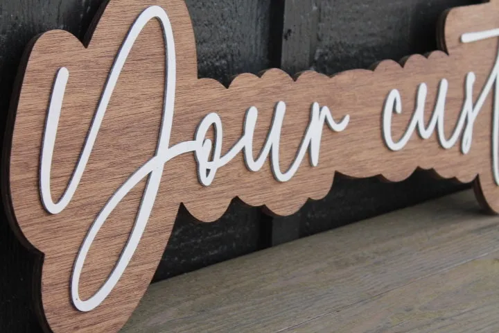 Custom Wood Sign Name Phrase Personalized Sign You Text Here  Nursey Lastname Girl Name Boy Name Single Double sided Giftable 3D Raised