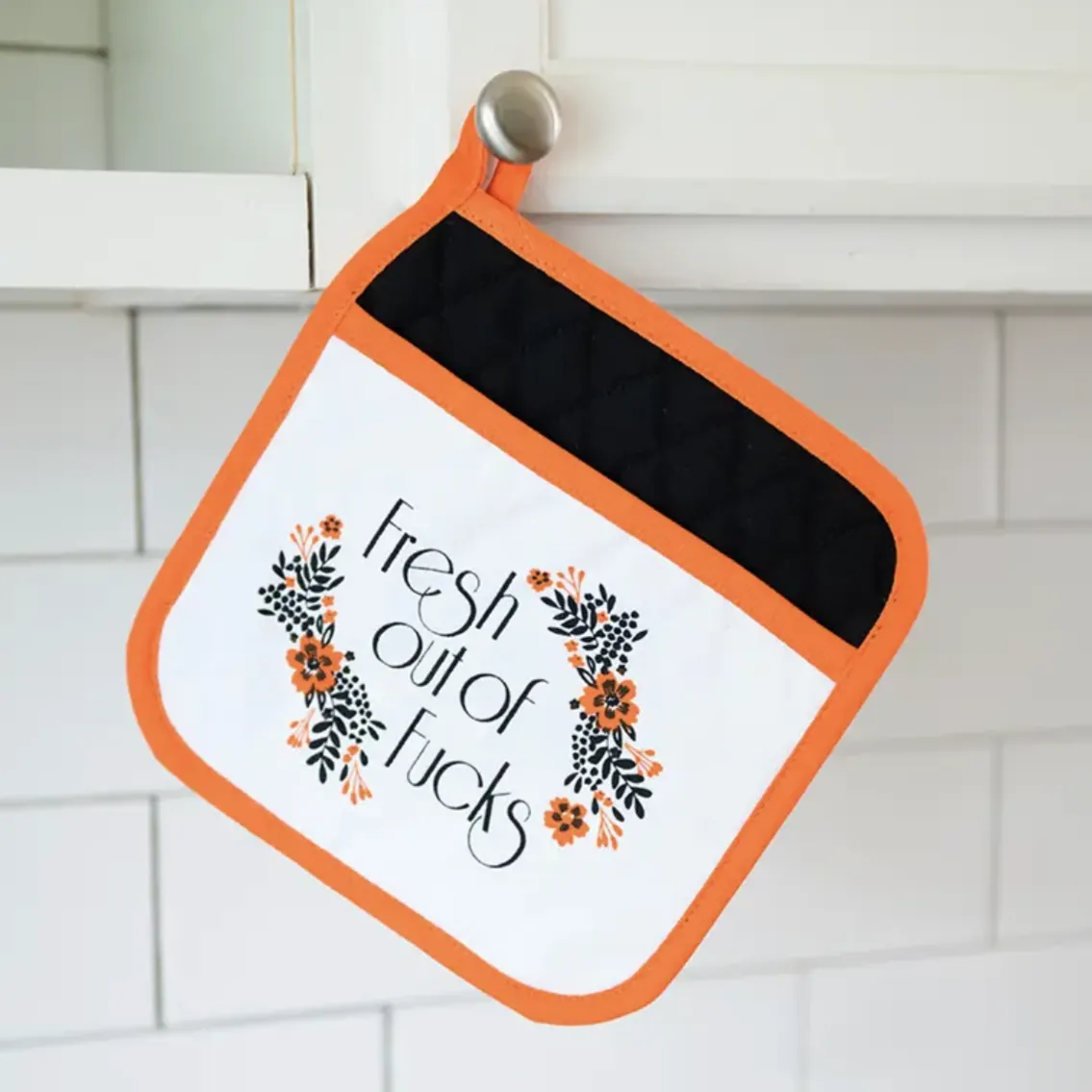 Fresh Out Of Fucks Potholder