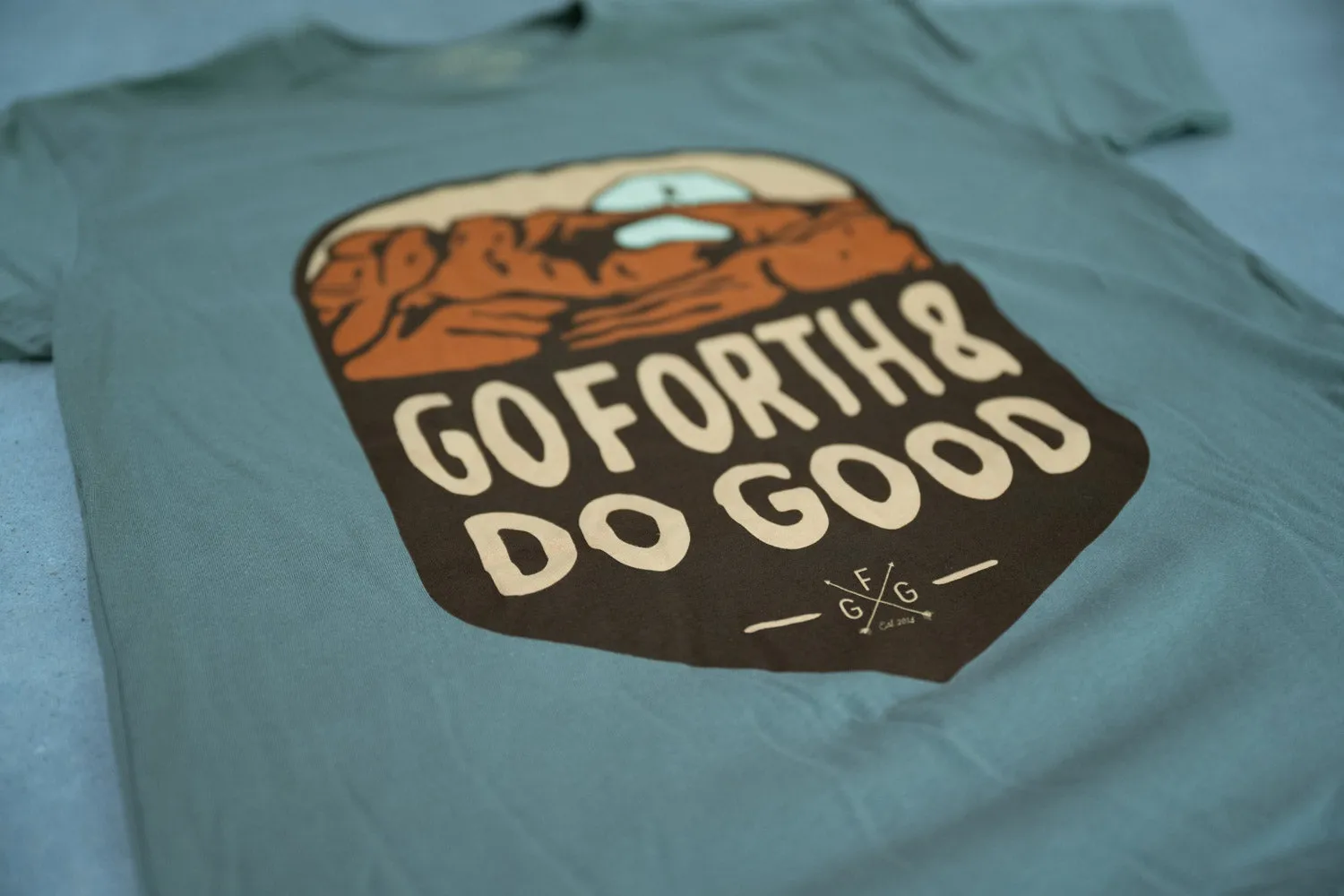 GO FORTH AND DO GOOD | ARCHES NP | T-SHIRT