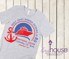 Holy Ship Birthday Cruise Group Shirt Custom