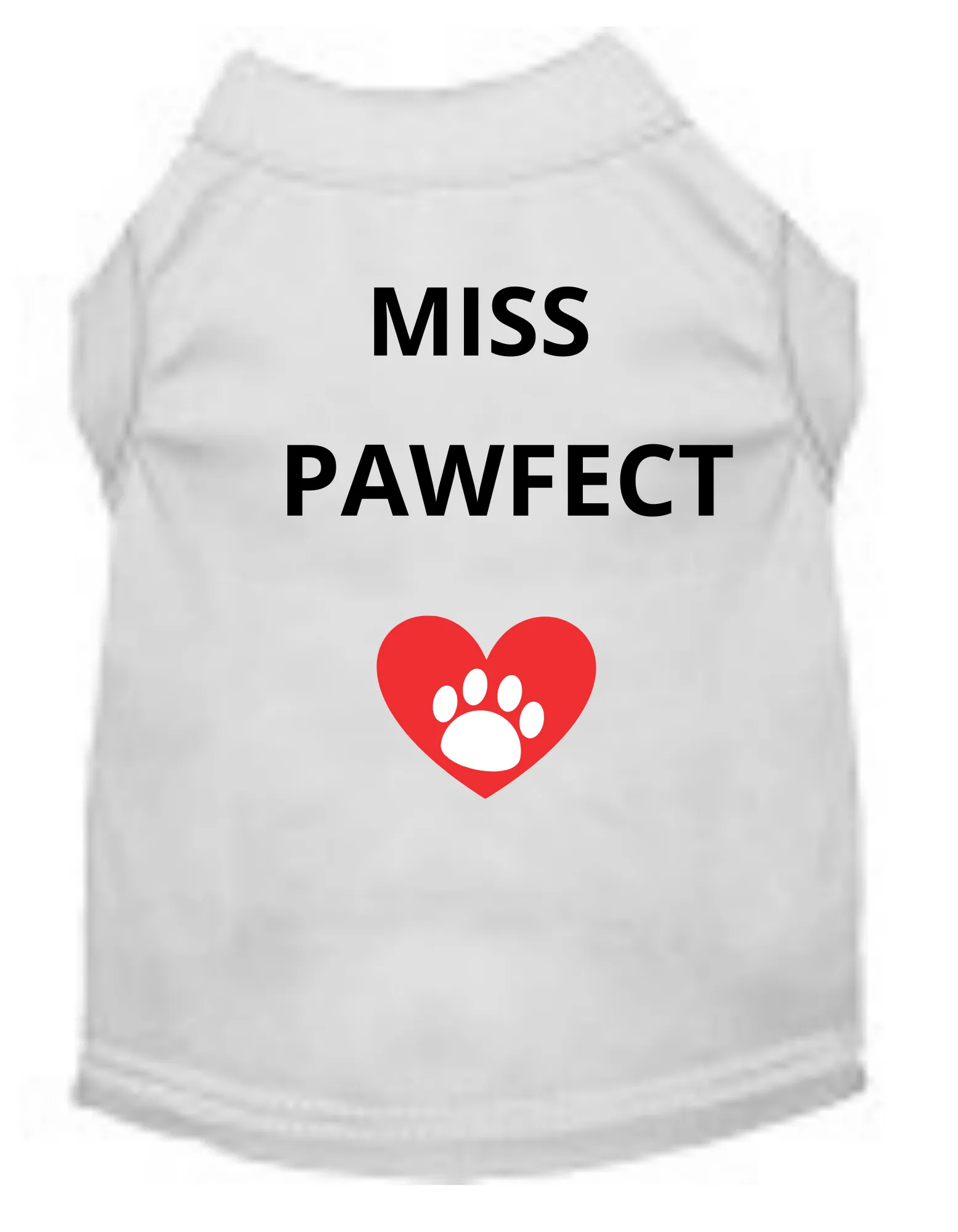 Mr. Or Miss PAWFECT (Pet Shirt)