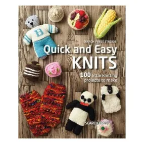 Quick and Easy Knits - Search Press Studio